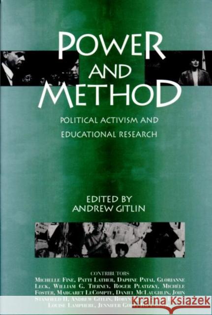 Power and Method: Political Activism and Educational Research Gitlin, Andrew 9780415906906 Routledge - książka