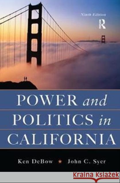 Power and Politics in California Ken DeBow 9781138430662 Routledge - książka