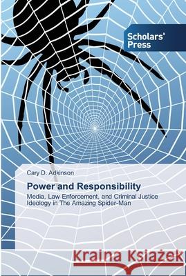 Power and Responsibility Adkinson, Cary D. 9783639516081 Scholar's Press - książka