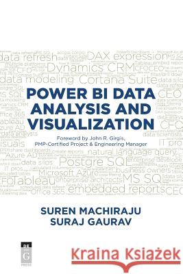 Power Bi Data Analysis and Visualization Machiraju, Suren 9781547416783 de-G Press - książka