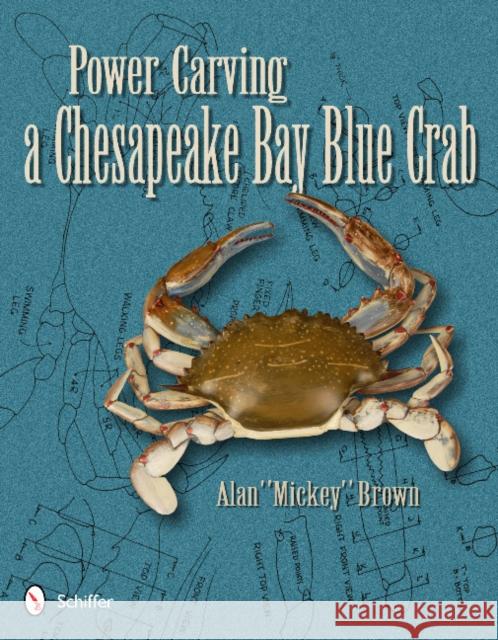 Power Carving a Chesapeake Bay Blue Crab Alan 