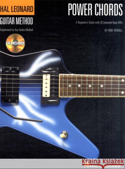 Power Chords: Power Chords (Book/CD Kirk Tatnall 9781423461982 Hal Leonard Publishing Corporation - książka