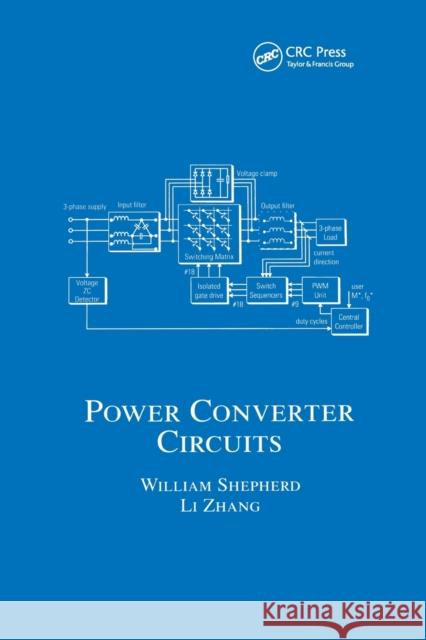 Power Converter Circuits William Shepherd Li Zhang 9780367394479 CRC Press - książka