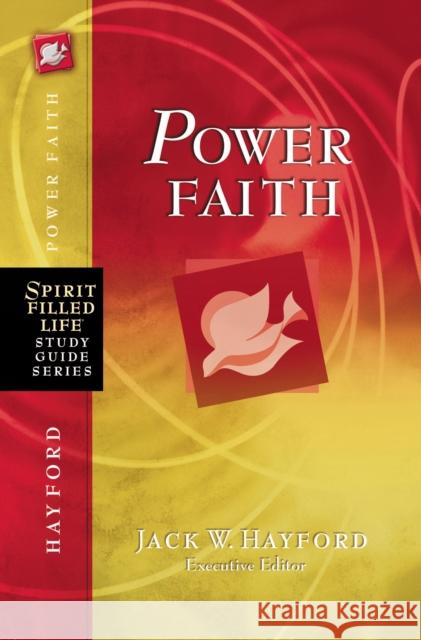 Power Faith Jack Hayford 9781418548582 Thomas Nelson Publishers - książka