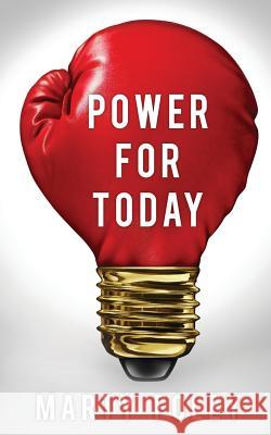 Power For Today Marty Foley 9781498433792 Xulon Press - książka