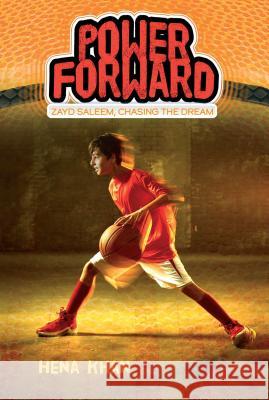 Power Forward Hena Khan, Sally Wern Comport 9781534411999 Simon & Schuster - książka
