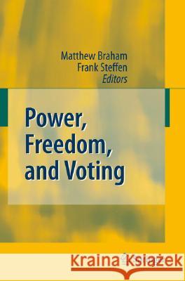 Power, Freedom, and Voting Matthew Braham Frank Steffen 9783540733812 Springer - książka