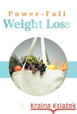 Power-Full Weight Loss  9781452549217 Balboa Press - książka