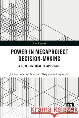 Power in Megaproject Decision-making: A Governmentality Approach Thayaparan Gajendran 9781032455457 Routledge - książka