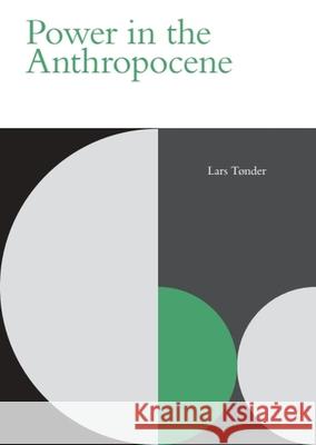 Power in the Anthropocene Lars T?nder 9781399541909 Edinburgh University Press - książka