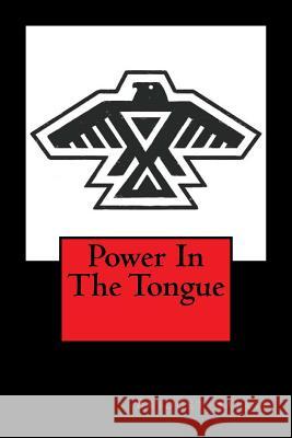 Power In The Tongue Sallie, Bridget 9781537132518 Createspace Independent Publishing Platform - książka