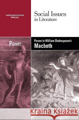 Power in William Shakespeare's Macbeth Vernon Elso Johnson 9780737743975 Cengage Gale - książka