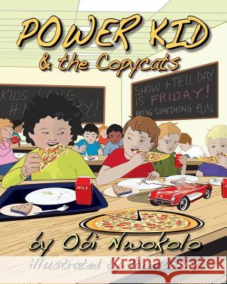 Power Kid and the copycats Nwokolo, Obi 9781490499888 Createspace - książka
