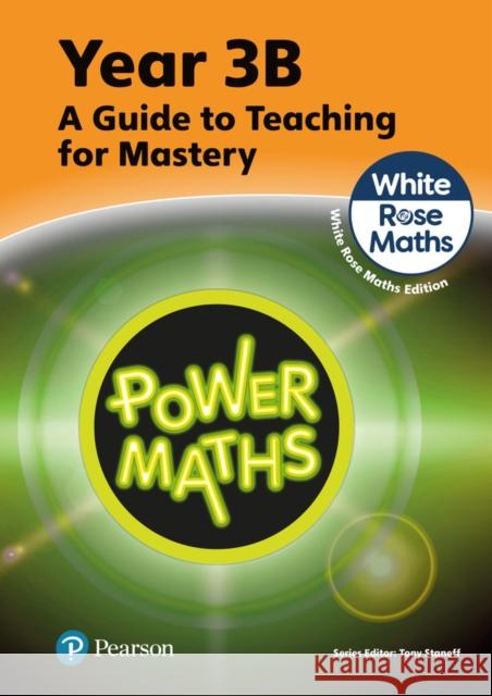 Power Maths Teaching Guide 3B - White Rose Maths edition Josh Lury 9781292450544 Pearson Education Limited - książka