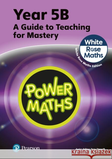 Power Maths Teaching Guide 5B - White Rose Maths edition Josh Lury 9781292450605 Pearson Education Limited - książka