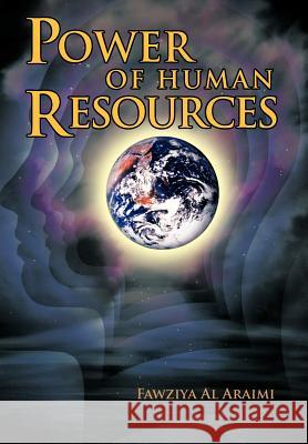 Power of Human Resources Fawziya Al Araimi 9781456786700 Authorhouse - książka