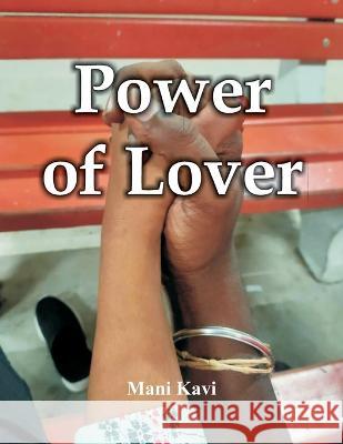 Power OF lover Mani Kavi 9789356754065 Writat - książka