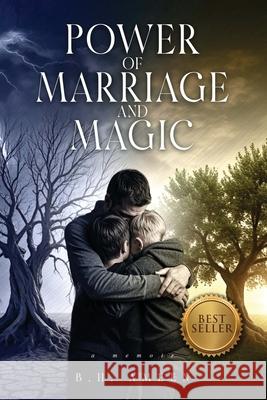 Power of Marriage and Magic B. H. Ameen 9781966074151 MindStir Media - książka