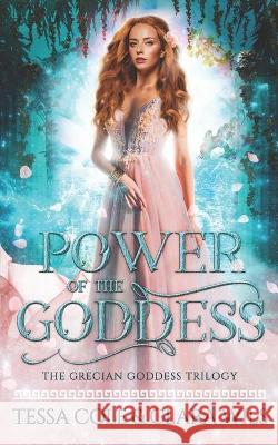 Power of the Goddess Clara Wils Tessa Cole 9781988115917 Gryphon's Gate Publishing - książka