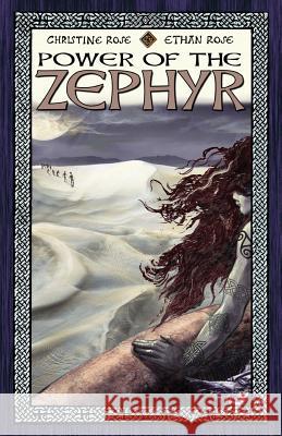 Power of the Zephyr Christine Rose Ethan Rose 9781936960941 Blue Moose Press - książka