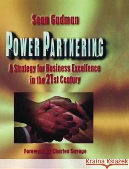 Power Partnering Sean Gadman 9781138470026 Taylor & Francis Ltd - książka