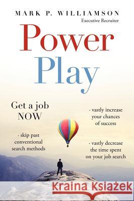 Power Play Mark P Williamson 9781300092681 Lulu.com - książka