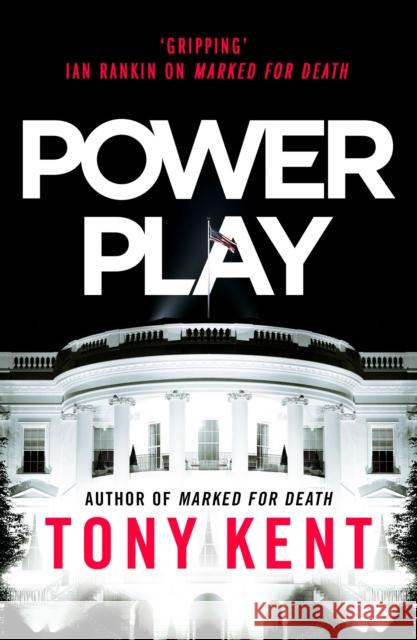 Power Play: ‘Like Baldacci at his best’ (Dempsey/Devlin Book 3) Tony Kent 9781783964918 Elliott & Thompson Limited - książka