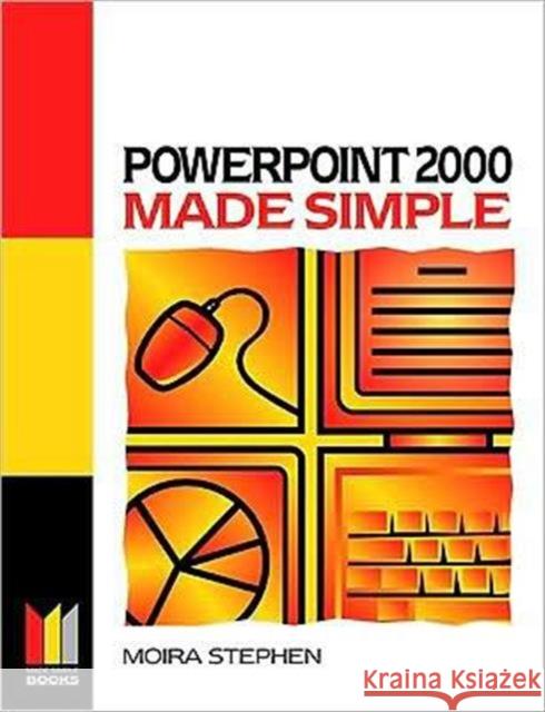 Power Point 2000 Made Simple Moira Stephen 9780750641777 ELSEVIER SCIENCE & TECHNOLOGY - książka