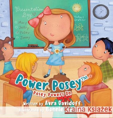 Power Posey(TM): Posey Powers On Avra Davidoff Bonnie Lemaire 9780228837961 Tellwell Talent - książka