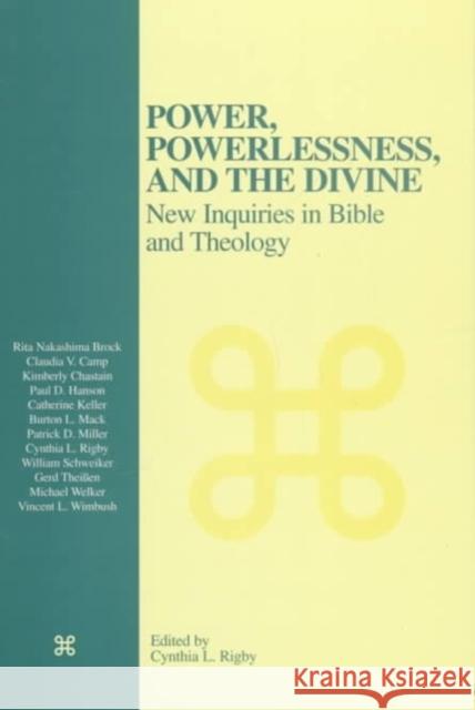 Power, Powerlessness, and the Divine: New Inquiries in Bible and Theology Rigby, Cynthia L. 9780788504235 Duke University Press - książka