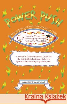Power Push: Profession of Faith Devotional Guide Evangelist Thomas Couch 9781664231313 WestBow Press - książka
