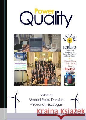 Power Quality Mircea Ion Buzdugan, Manuel Perez Donsion 9781443894937 Cambridge Scholars Publishing (RJ) - książka