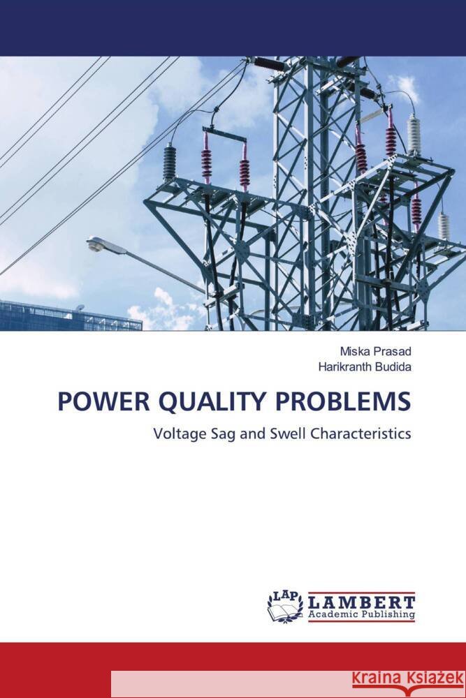 Power Quality Problems Miska Prasad Harikranth Budida 9786207454280 LAP Lambert Academic Publishing - książka