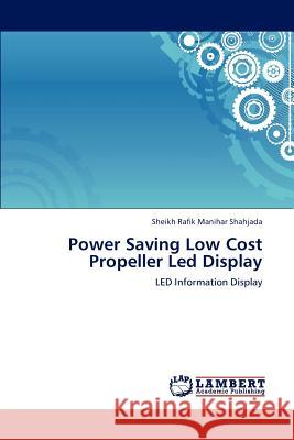 Power Saving Low Cost Propeller Led Display Sheikh Rafik Manihar Shahjada 9783659217753 LAP Lambert Academic Publishing - książka