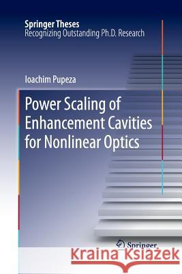 Power Scaling of Enhancement Cavities for Nonlinear Optics Ioachim Pupeza 9781493944545 Springer - książka