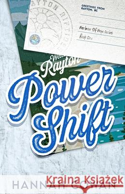 Power Shift Hannah Cowan 9781990804700 Hannah Cowan Publishing Inc. - książka