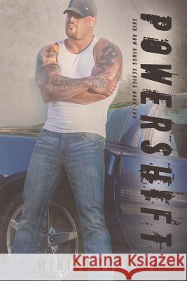 Power Shift: Skid Row Kings Series Winter Travers 9781532966613 Createspace Independent Publishing Platform - książka