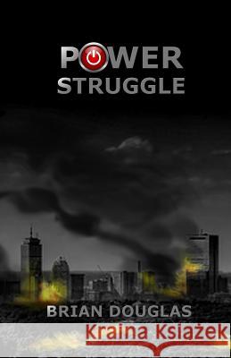 Power Struggle Brian Douglas Griffin Ess 9781515391456 Createspace - książka