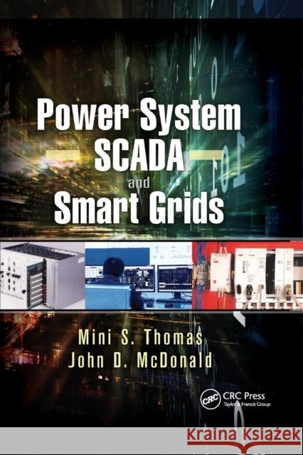 Power System Scada and Smart Grids Mini S. Thomas John Douglas McDonald 9780367658847 CRC Press - książka