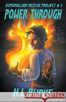 Power Through H L Burke   9798223877394 H. L. Burke - książka