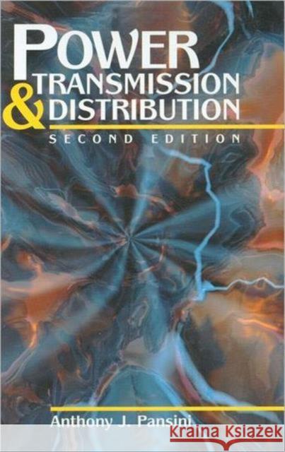 Power Transmission & Distribution, Second Edition Anthony J. Pansini Pansini J. Pansini 9780849350344 CRC Press - książka