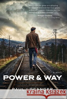 Power & Way Paul Locander 9781960865359 Christmas Lake Press - książka