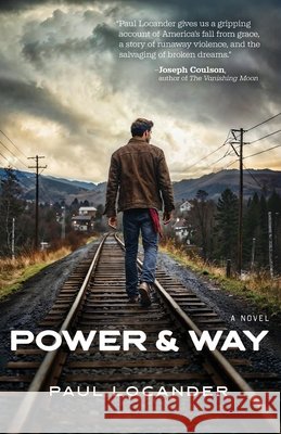 Power & Way Paul Locander 9781960865366 Christmas Lake Press - książka