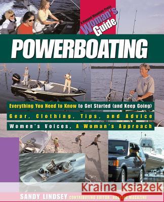 Powerboating: A Woman's Guide Sandy Lindsey 9780071357029 International Marine Publishing - książka