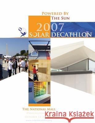 Powered by the Sun: 2007 Solar Decathlon U. S. Department of Energy 9781475240788 Createspace - książka