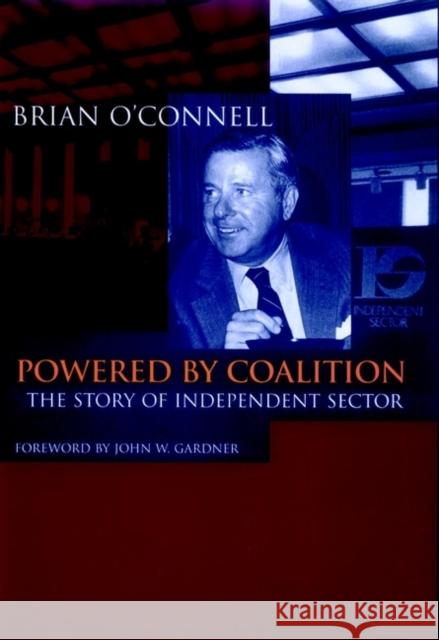 Powered Coalition Independent Sec(DP11) O'Connell, Brian 9780787909543 Jossey-Bass - książka