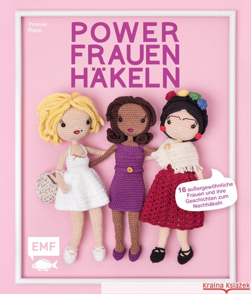 Powerfrauen häkeln Rapp, Yvonne 9783745903096 EMF Edition Michael Fischer - książka