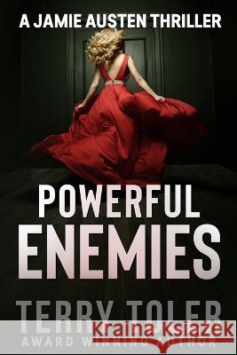 Powerful Enemies Terry Toler 9781954710092 Beholdings, LLC. - książka