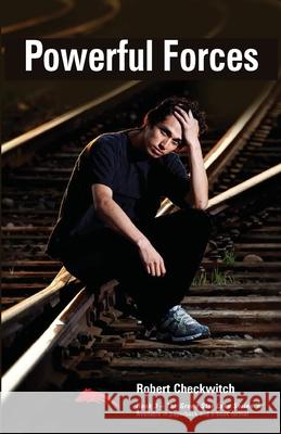 Powerful Forces Robert Melvin Checkwitch 9780973047547 Green Star Lake Books - książka