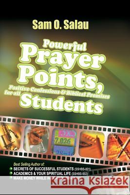 Powerful Prayer Points for Students Sam O. Salau 9781500144715 Createspace - książka